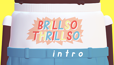 brillso thrillso - intro